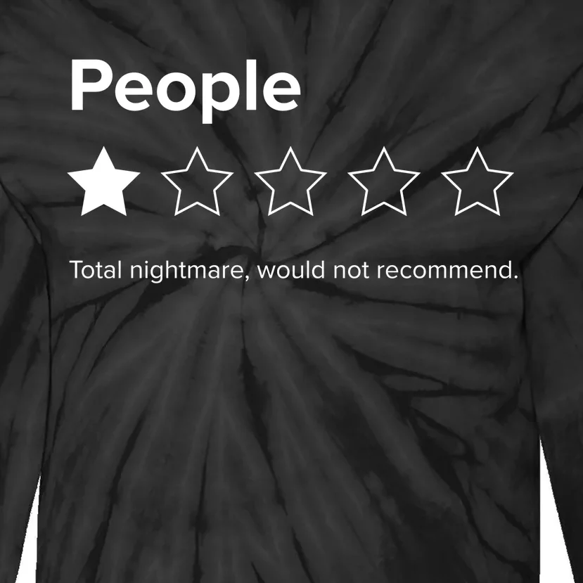 People One Star Total Nightmare Would Not Recommend Tie-Dye Long Sleeve Shirt