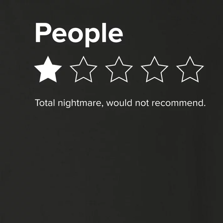 People One Star Total Nightmare Would Not Recommend Toddler Long Sleeve Shirt