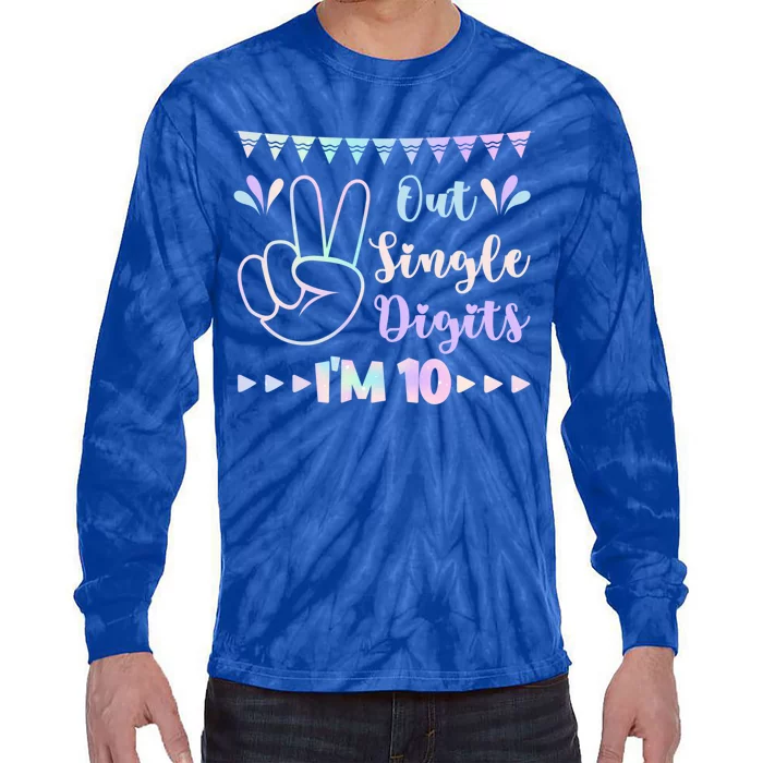 Peace Out Single Digits I'm 10 Gift Tie-Dye Long Sleeve Shirt