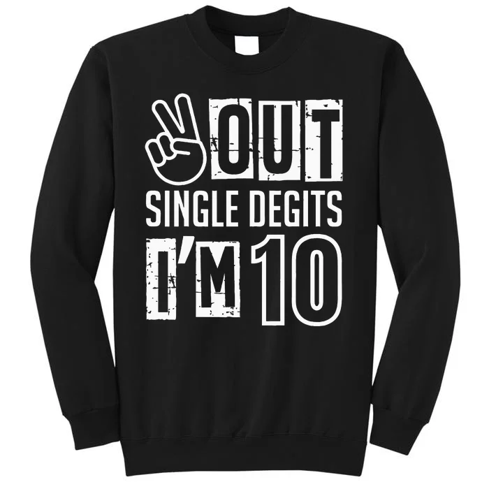 Peace Out Single Digits Im 10 Years Old Birthday Theme Sweatshirt