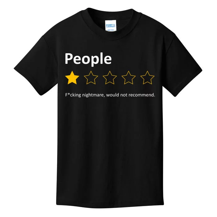 People One Star Fucking Nightmare Would Not Recommend Sarcastic Review Kids T-Shirt