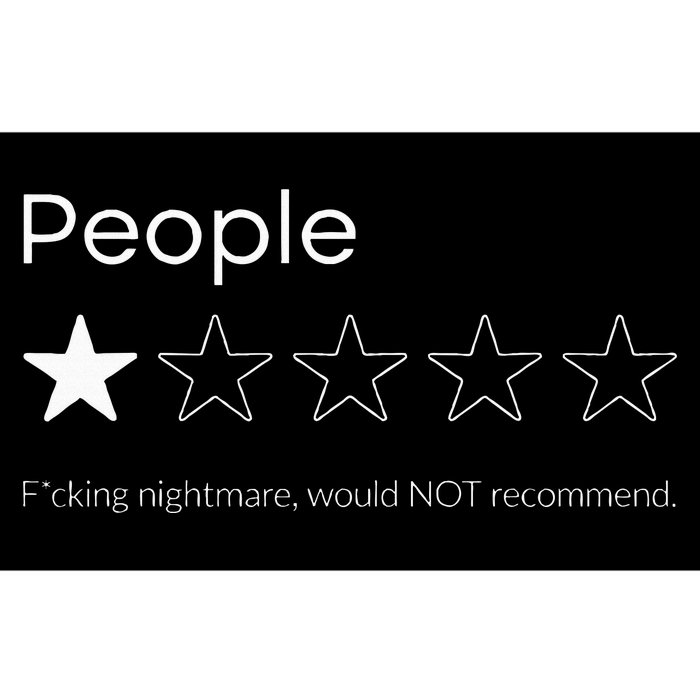 People One Star Fucking Nightmare Not Recomd Bumper Sticker