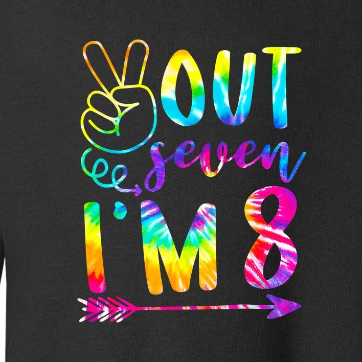 Peace Out Seven I'm 8 Tie Dye 8th Happy Birthday Girl Toddler Sweatshirt