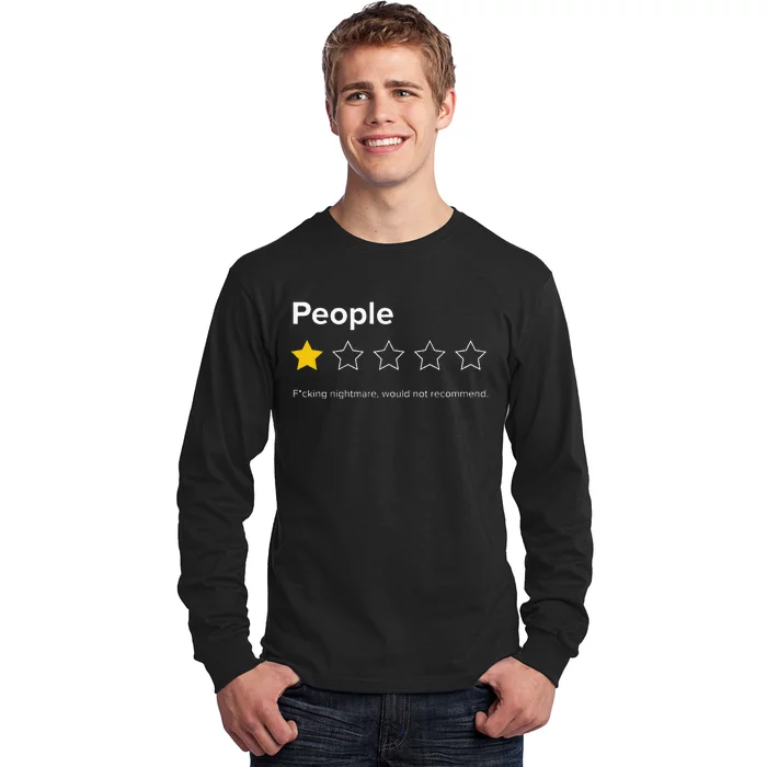 People One Star Fucking Nightmare Would Not Recommend Long Sleeve Shirt