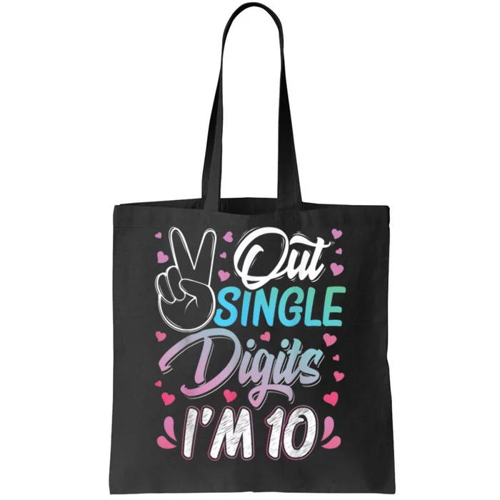 Peace Out Single Digits I'm 10 Year Old 10th Birthday Girl Tote Bag