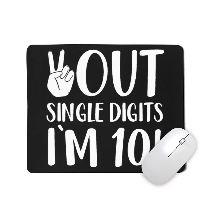 Peace Out Single Digits Art For 10 Year Old Mousepad