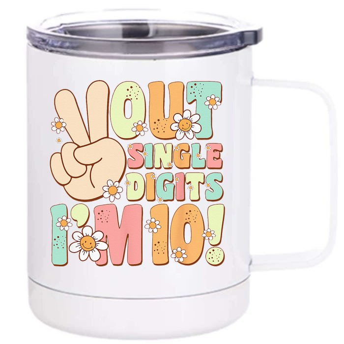 Peace Out Single Digits Retro Groovy 10th Birthday Front & Back 12oz Stainless Steel Tumbler Cup