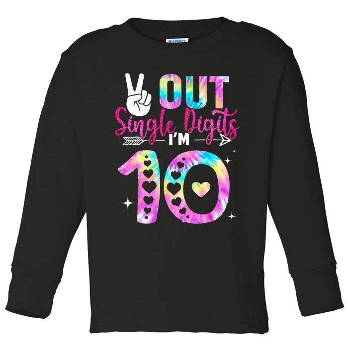 Peace Out Single Digits I'm 10 Digits Tie Dye Birthday Toddler Long Sleeve Shirt