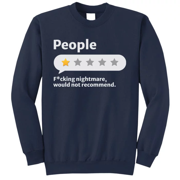 People One Star Fucking Nightmare Would Not Recommend I Hate People Sweatshirt