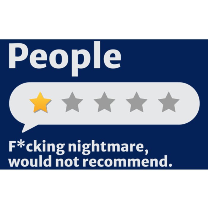 People One Star Fucking Nightmare Would Not Recommend I Hate People Bumper Sticker