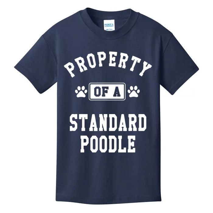 Property Of Standard Poodle Funny Poodle Lover Gift Kids T-Shirt