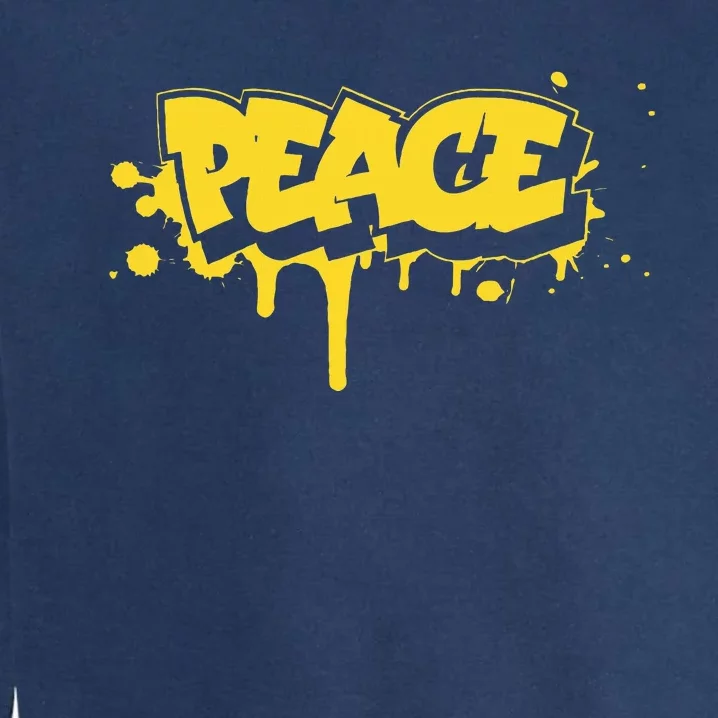 Peace Old School Graffiti Style Funny Graffiti Graphic Garment-Dyed Sweatshirt