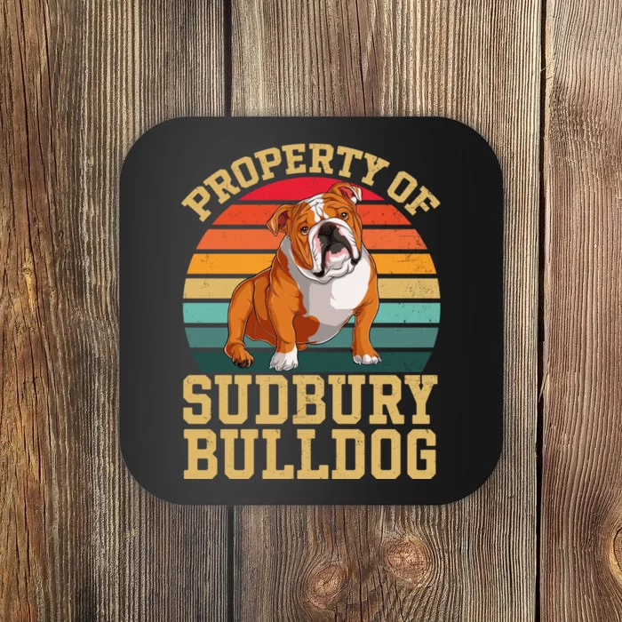 Property Of Sudbury Bulldog Vintage Bulldog Coaster