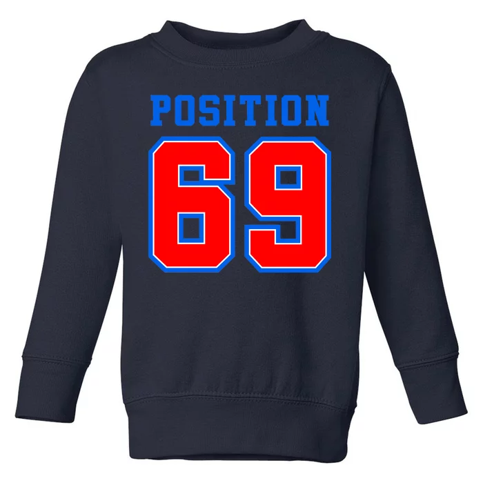 Position 69 Toddler Sweatshirt