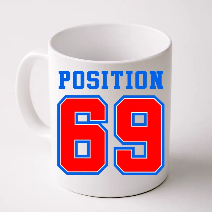 Position 69 Front & Back Coffee Mug