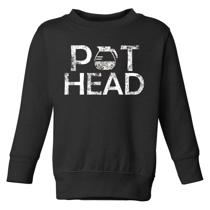 Pot Head Toddler Sweatshirt