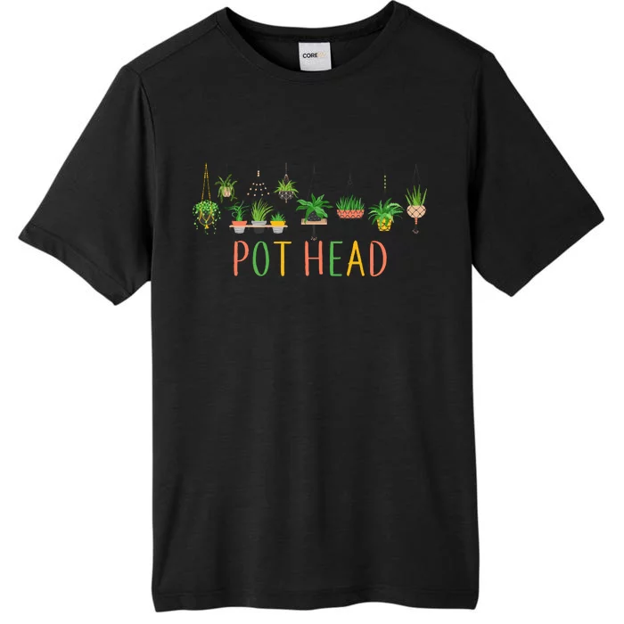 Pot Head For Plant lovers ChromaSoft Performance T-Shirt