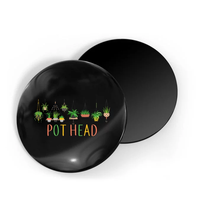 Pot Head For Plant lovers Magnet