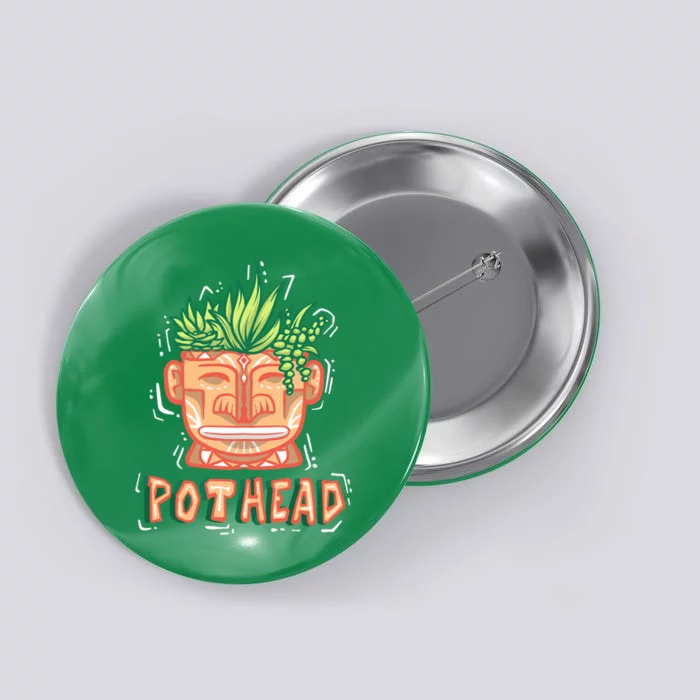 Pot Head Funny Button