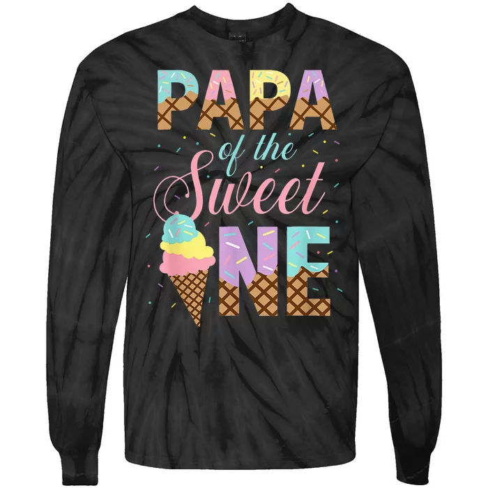 Papa Of The Sweet One Ice Cream 1st First Birthday Family Tie-Dye Long Sleeve Shirt