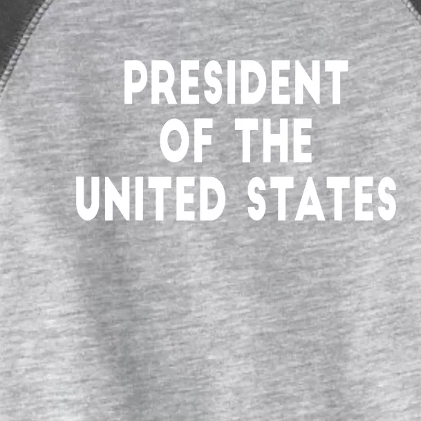 President Of The United States Toddler Fine Jersey T-Shirt