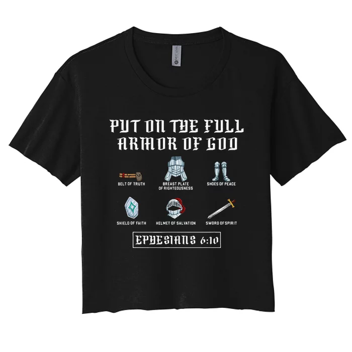 Put On The Full Armor Of God Funny Saying Christian Women's Crop Top Tee