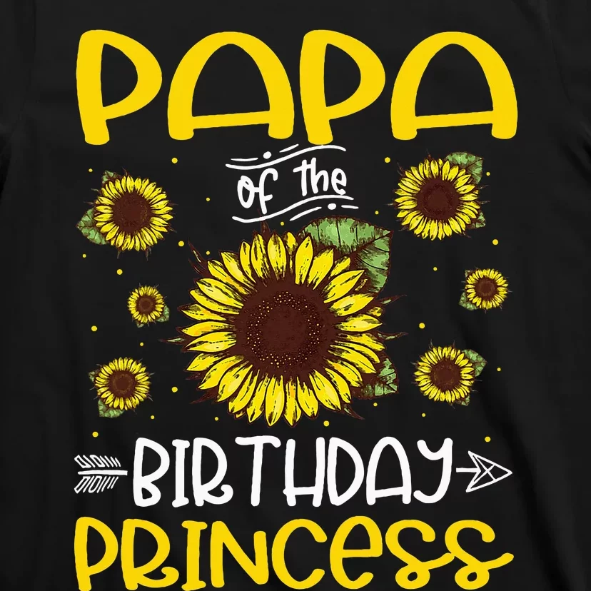 Papa Of The Birthday Princess Sunflower Family T-Shirt