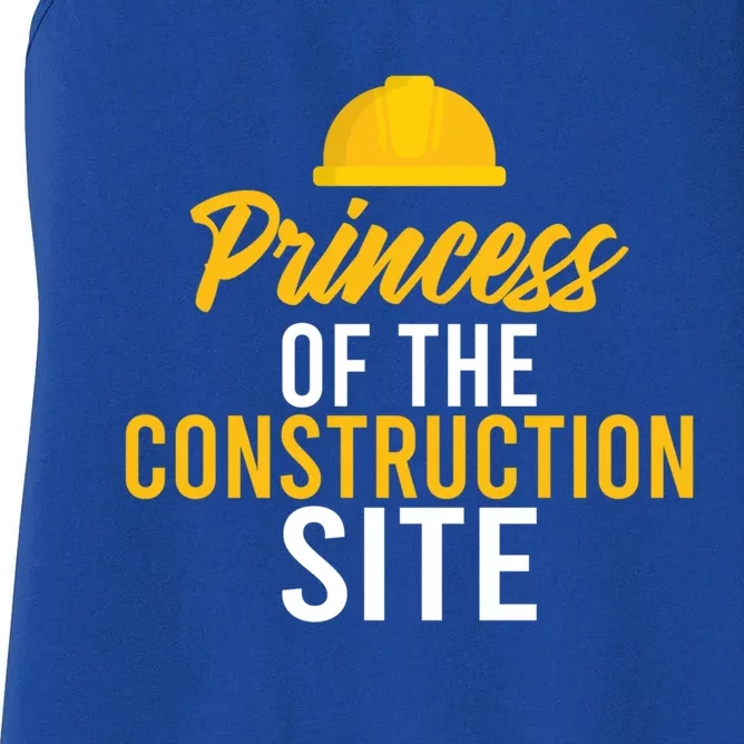 Princess Of The Construction Site Funny Construction Worker Great Gift Women's Racerback Tank