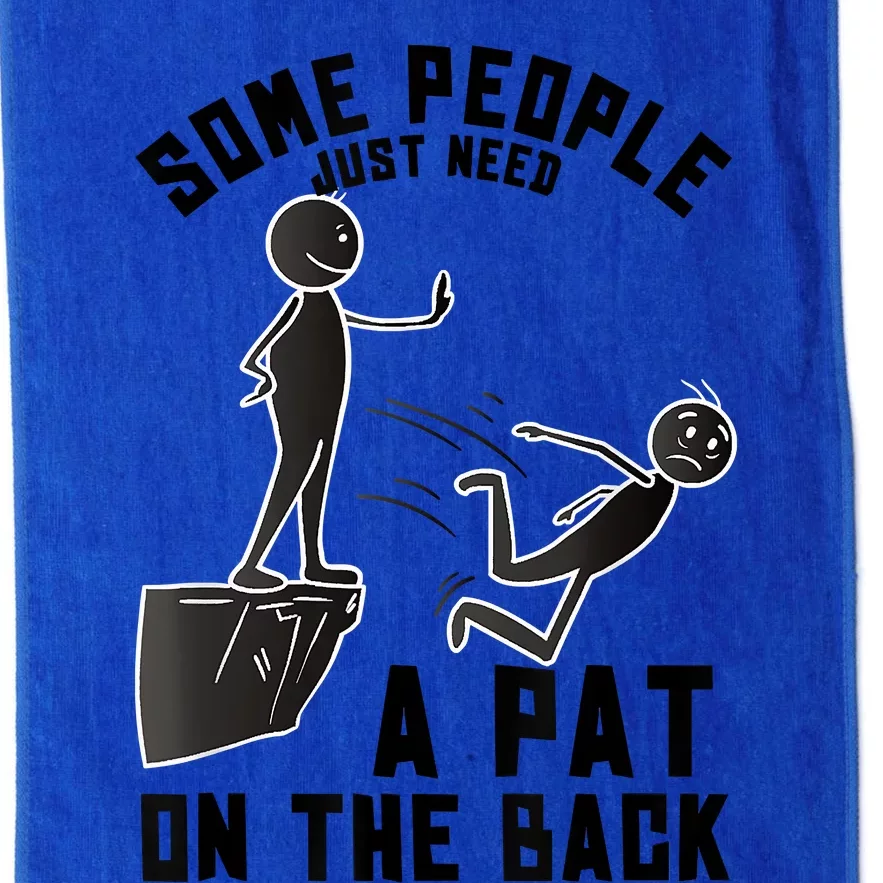 Pat On The Back Funny Adult Sarcastic Design Platinum Collection Golf Towel