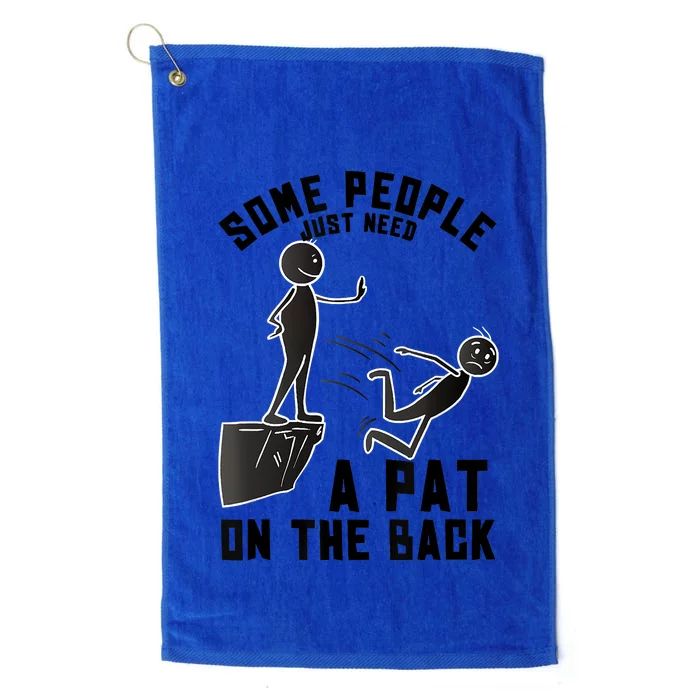 Pat On The Back Funny Adult Sarcastic Design Platinum Collection Golf Towel