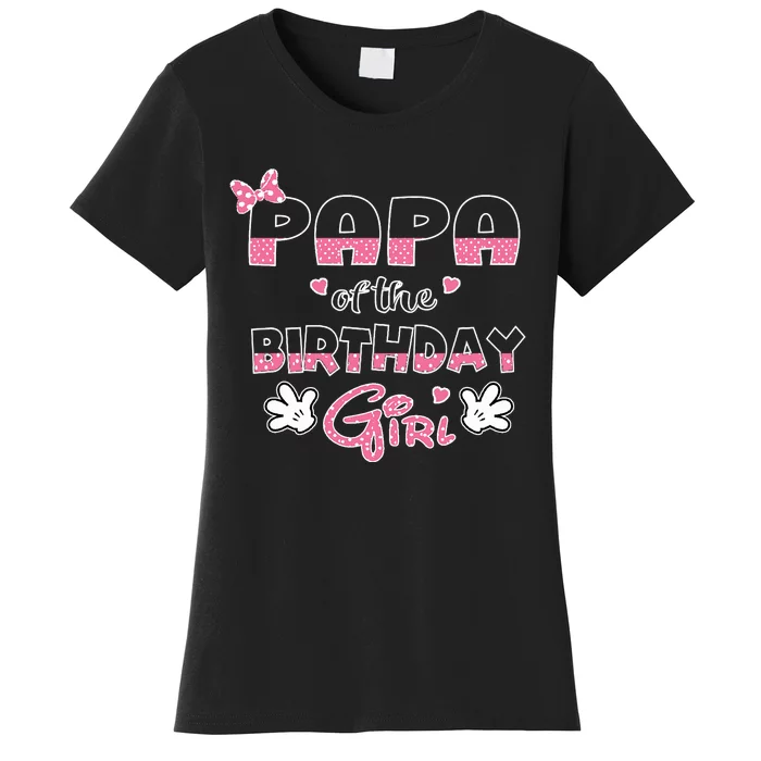 Papa Of The Birthday Girl Mouse Family Matching Women's T-Shirt