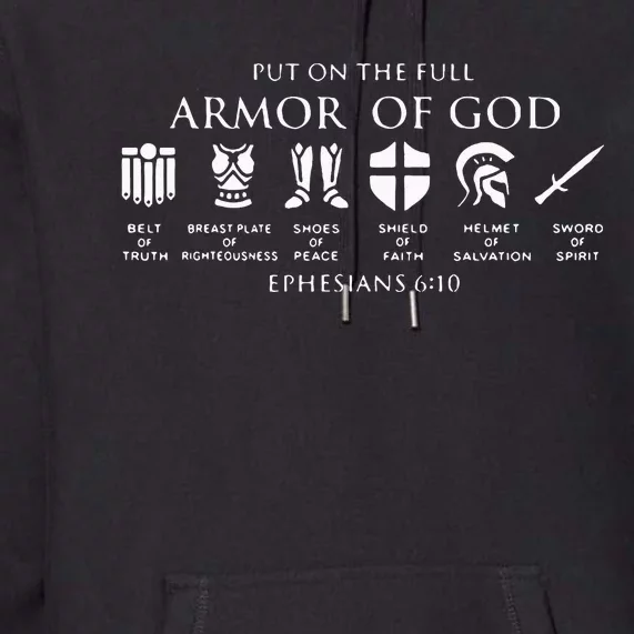 Put On The Full Armor Of God Premium Hoodie