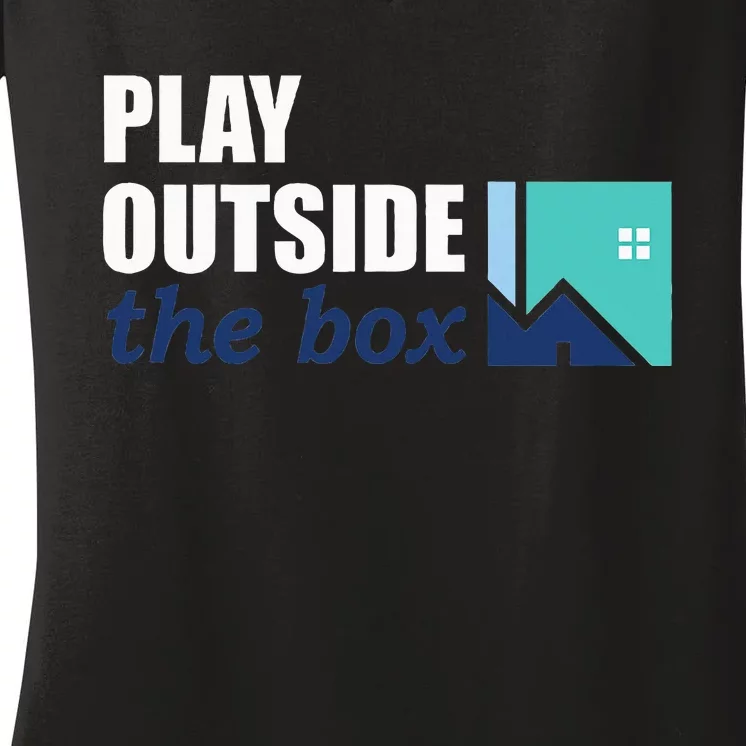 Play Outside The Box Women's V-Neck T-Shirt