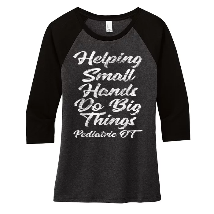 Pediatric Occupational Therapy OT Women's Tri-Blend 3/4-Sleeve Raglan Shirt