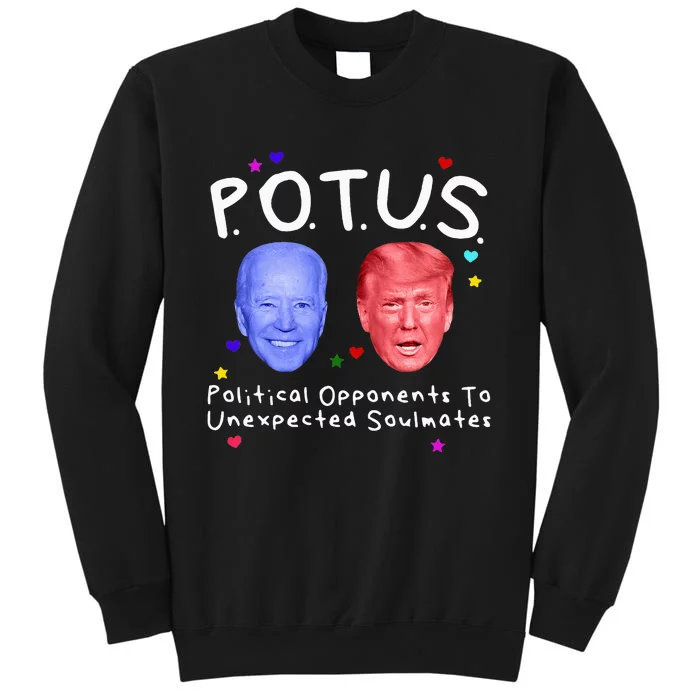 Political Opponents To Unexpected Soulmate Biden Trump Tall Sweatshirt