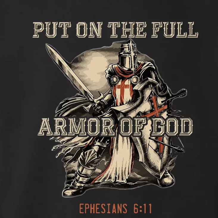 Put On The Full Armor Of God Christian Religious Toddler Hoodie