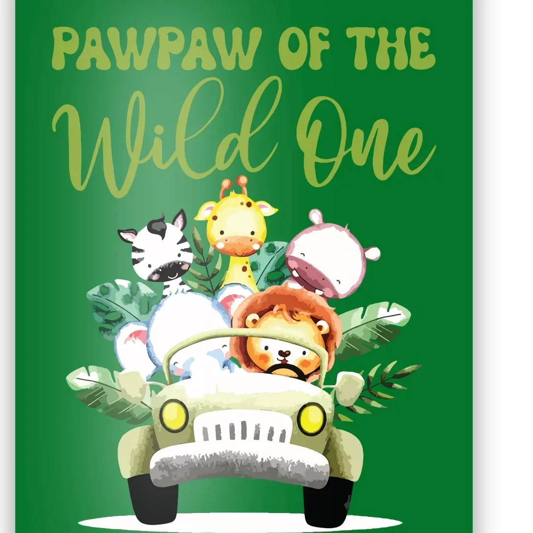 Pawpaw Of The Wild One 1st Birthday Safari Family Matching Poster