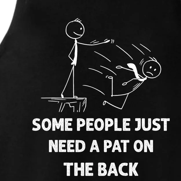 Pat On The Back Some People Just Need A Pat On The Back Funny Ladies Tri-Blend Wicking Tank