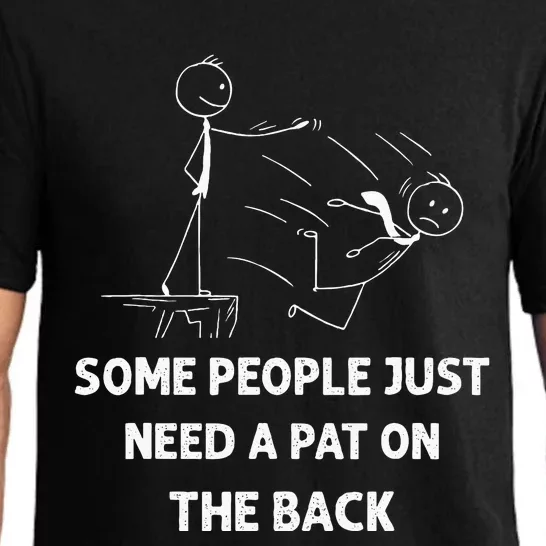 Pat On The Back Some People Just Need APat On The Back Funny Pajama Set