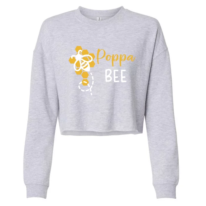 Poppa Of The Bee 1st Birthday Outfit First Bee Day Family Cute Gift Cropped Pullover Crew