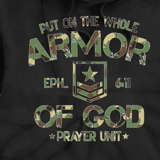 Put On The Spiritual Armor Of God Ephesians Tie Dye Hoodie