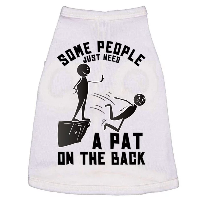 Pat On The Back Funny Adult Sarcastic Design Doggie Tank