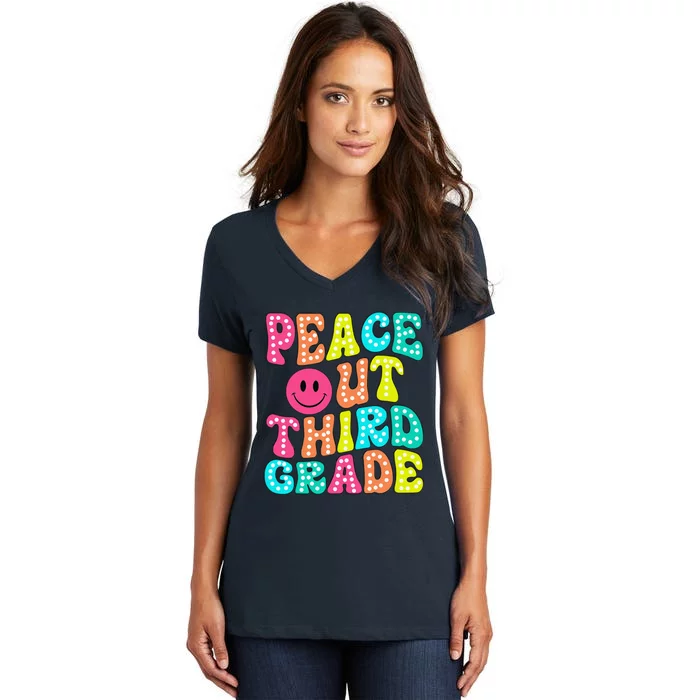 Peace Out Third Grade Last Day Of School 3rd Grade Teacher Women's V-Neck T-Shirt