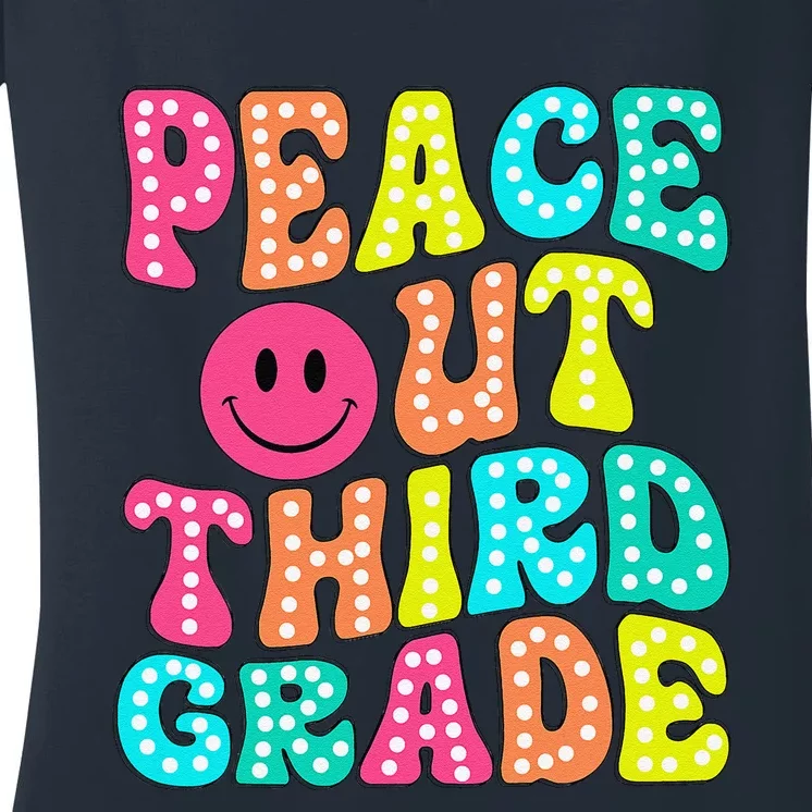 Peace Out Third Grade Last Day Of School 3rd Grade Teacher Women's V-Neck T-Shirt