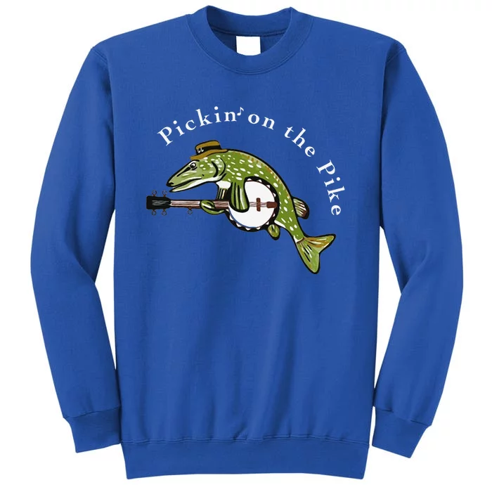 Pickin On The Pike Graphic For Music Loving Fisherman Sweatshirt