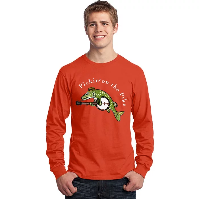 Pickin On The Pike Graphic For Music Loving Fisherman Tall Long Sleeve T-Shirt