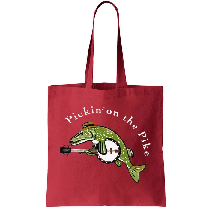 Pickin On The Pike Graphic For Music Loving Fisherman Tote Bag