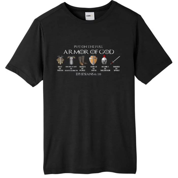 Put On The Full Armor Of God Belt Of Truth Breast Plate Of ChromaSoft Performance T-Shirt