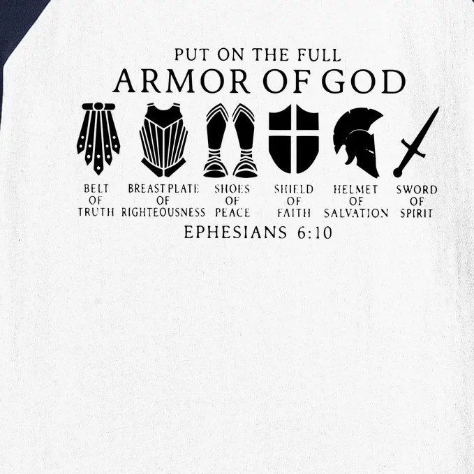 Put On The Full Armor Of God Ephesians 6 10 Baseball Sleeve Shirt