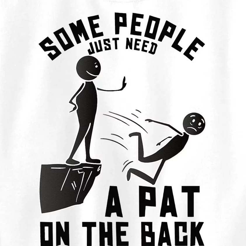 Pat On The Back Funny Adult Sarcastic Design Kids Sweatshirt